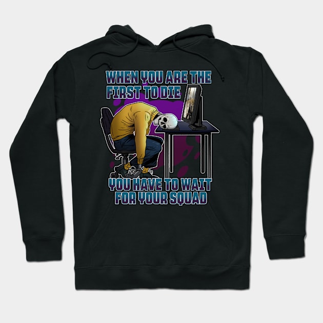 Online Multiplayer Shooter Saying for Onlineplayer or Squads Hoodie by Schimmi